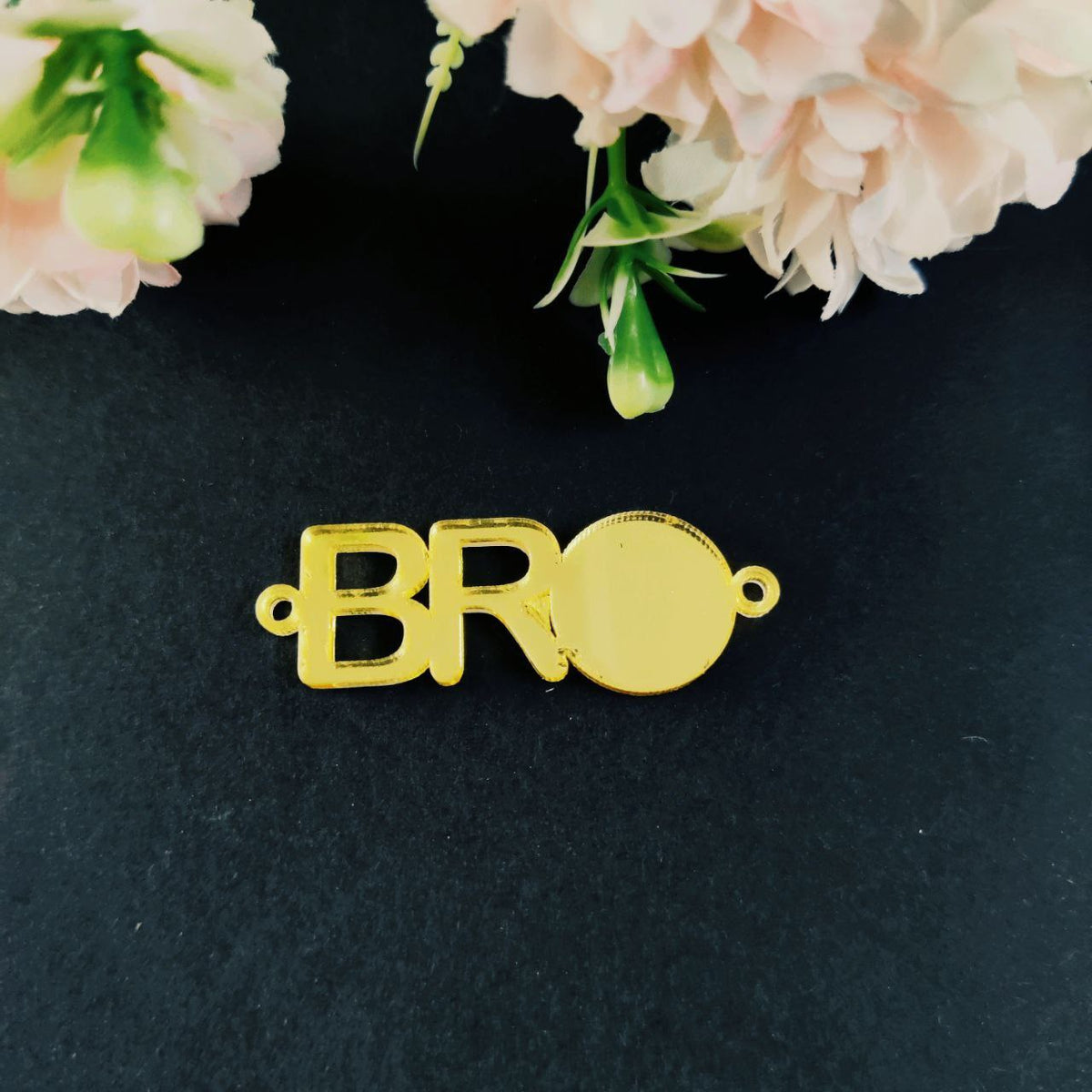 B R O ( Acrylic Rakhi )