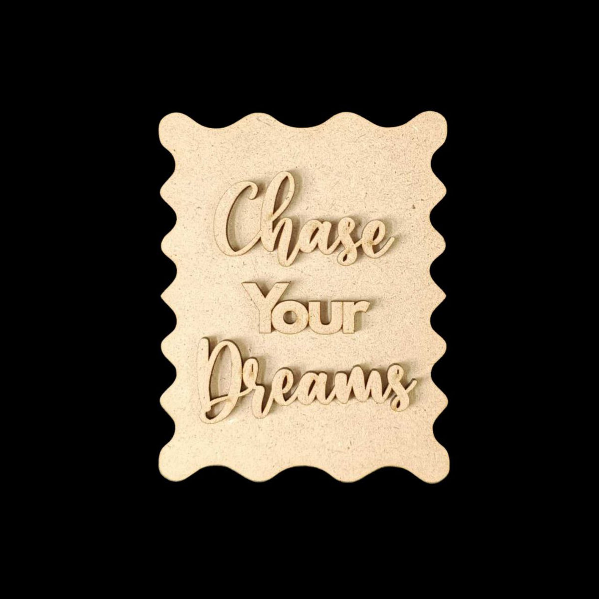 Chase Your Dreams - Motivational Quote (MDF Fridge Magnet Base)