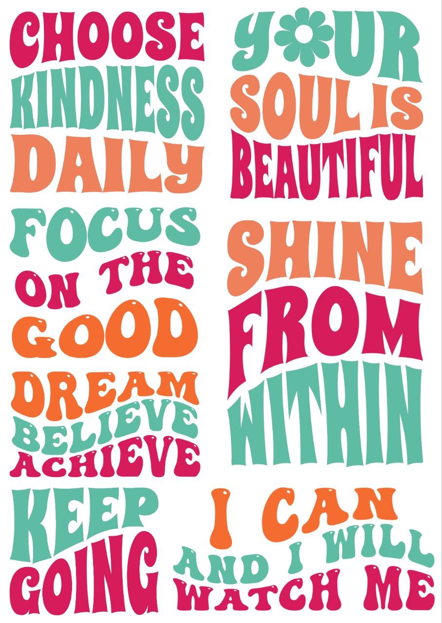 Colourful Feelgood Quotes - Press N Peel Stickers (UV DTF) Size A6