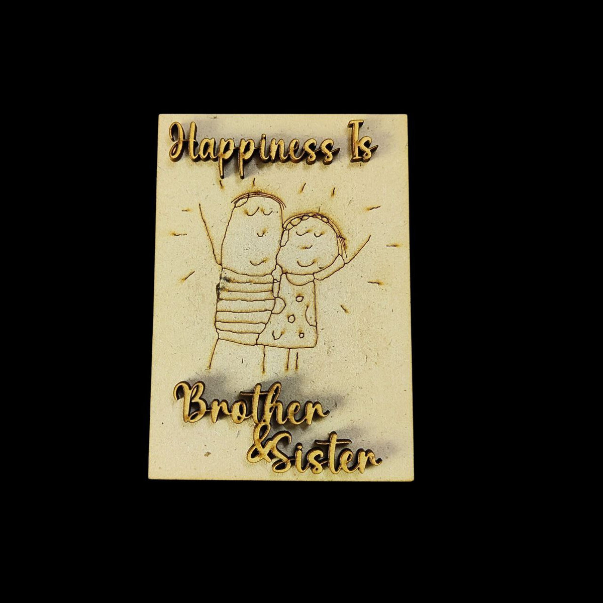 Happiness is Brother & Sister (Fridge Magnet Base)