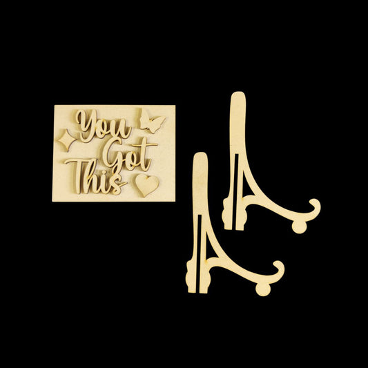 You Got This (Motivational Desk stand) MDF