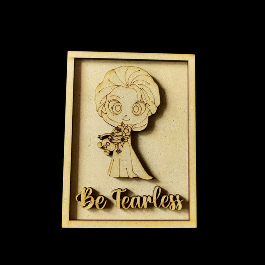 Be Fearless - Frozen Elsa (MDF Kids Wall - Desk Decor)