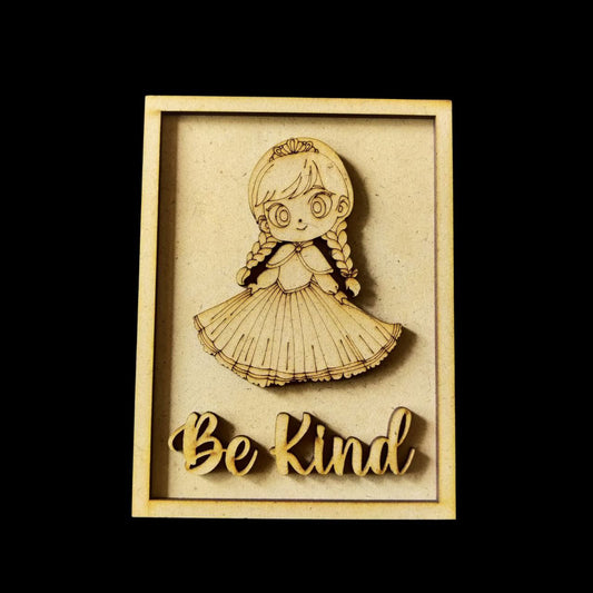 Be Kind - Frozen Anna (MDF Kids Wall - Desk Decor)