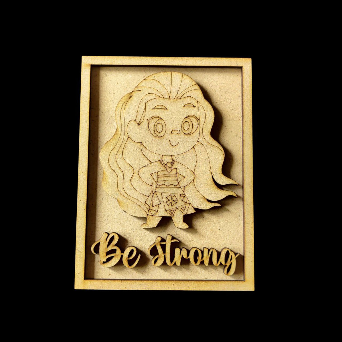 Be Strong - Moana (MDF Kids Wall - Desk Decor)
