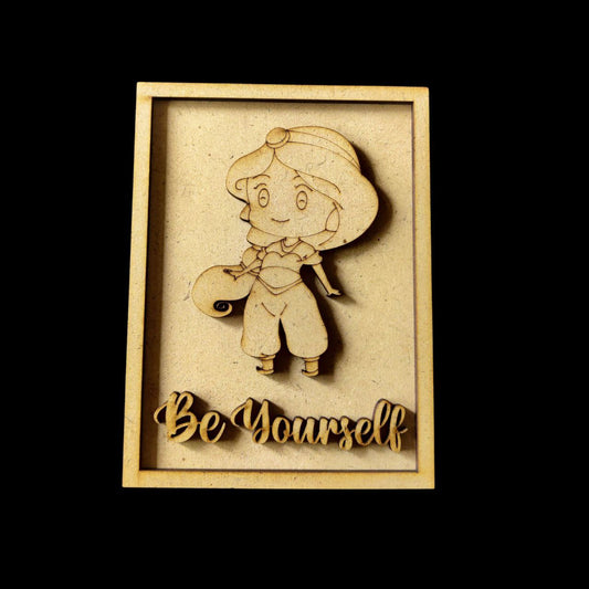 Be Yourself - Jasmine (MDF Kids Wall - Desk Decor)