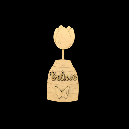 Believe - Flower Vase (MDF Fridge Magnet Base )