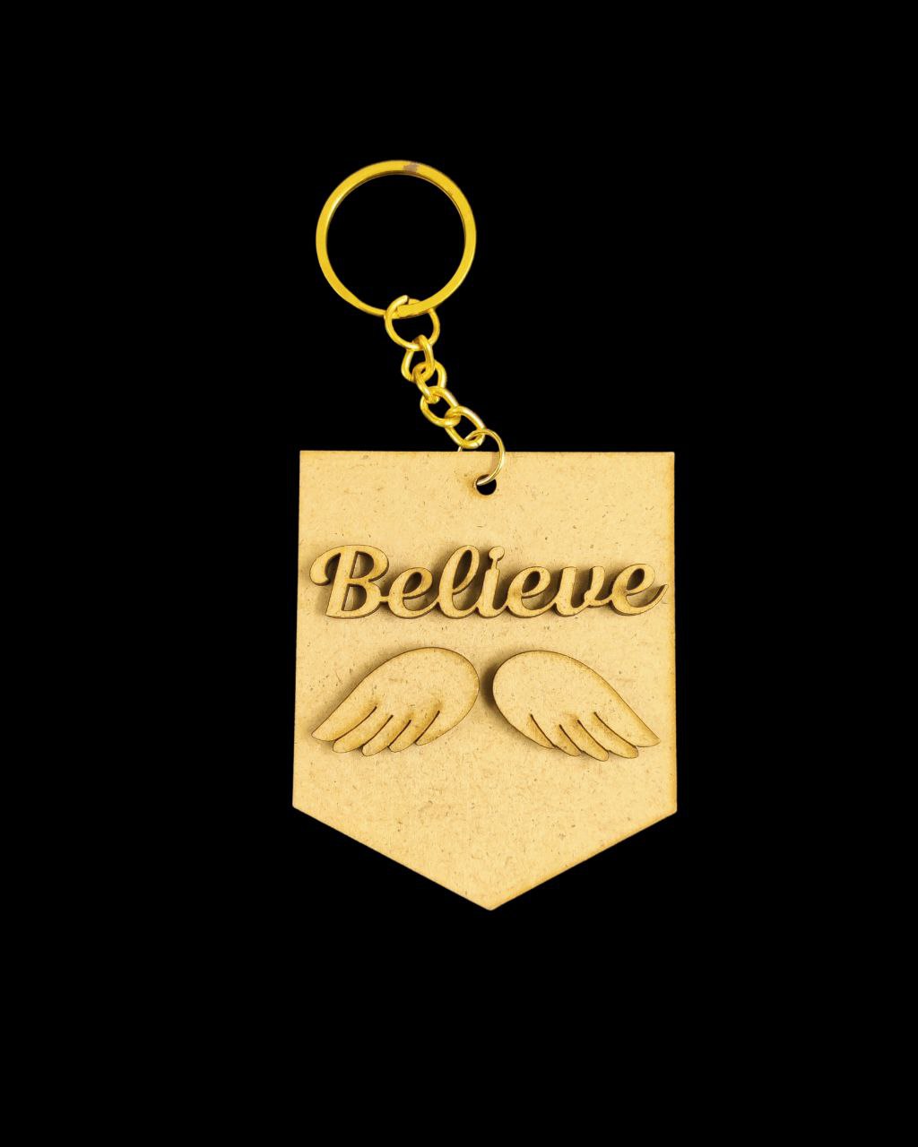 Believe ( Words - MDF Keychain Base )