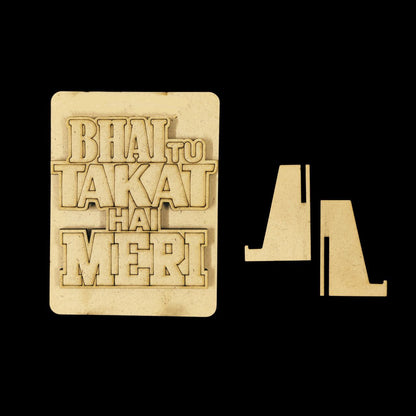 Bhai Tu Takat Hai Meri - Fridge Magnet Base | Desk Keepsake (Raksha Bandhan)
