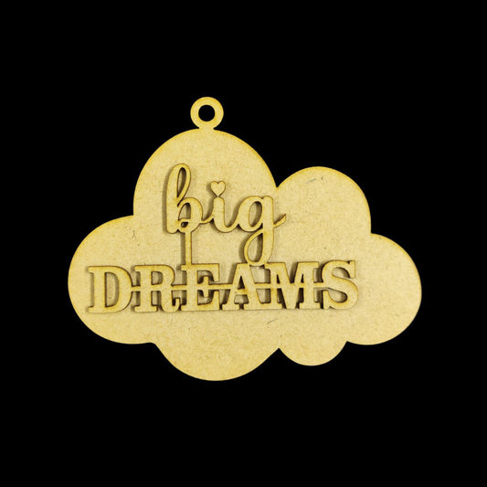 Big Dreams ( MDF Keychain base )