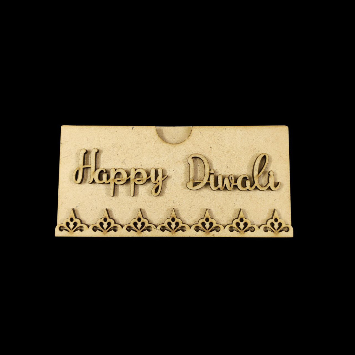 Happy Diwali (MDF DIY Cash Envelope)