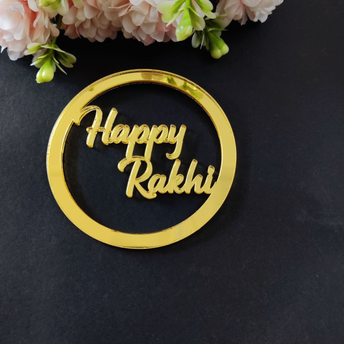 Happy Rakhi (Acrylic Gold  )