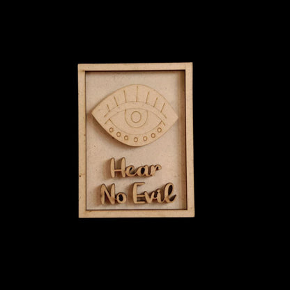 Hear No Evil - Evil Eye Quotes (Fridge Magnet Base & Wall Decor - MDF Festive)