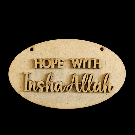 Hope with InshaAllah (MDF- Mini boards) Islamic Collection