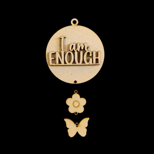 I am Enough (Bag Danglers MDF)