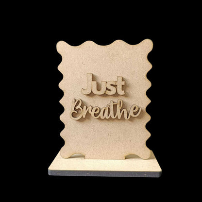 Just Breathe - Standee + Photo Notes Holder (MDF)