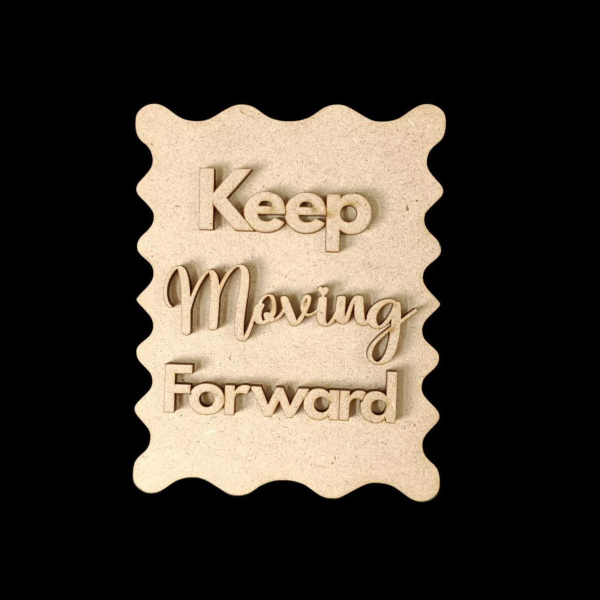 Keep Moving Forward - Motivational Quote (MDF Fridge Magnet Base)