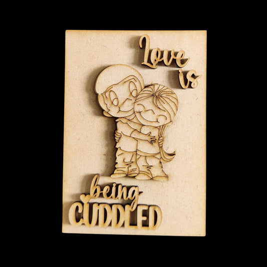 Love is Being cuddled (Fridge Magnet base) Valentine's