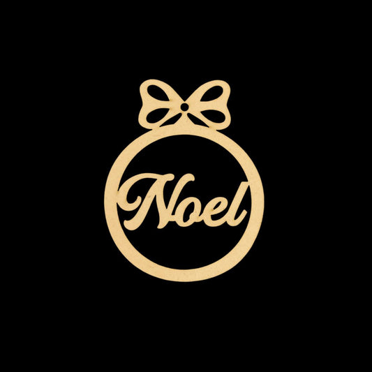 Noel ( MDF Christmas Ornament )