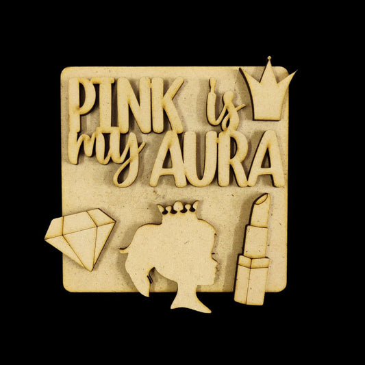 Pink is my aura - Barbie ( MDF fridge magnet base )
