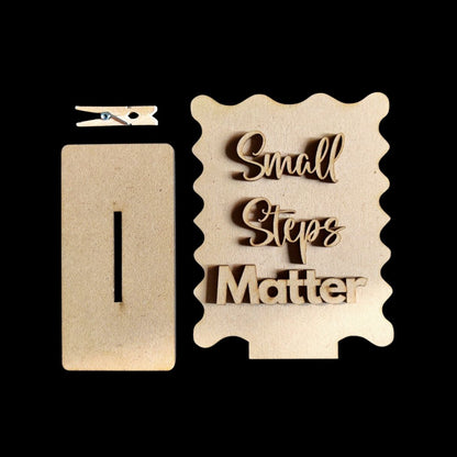 Small Steps Matter - Standee + Photo Notes Holder (MDF)