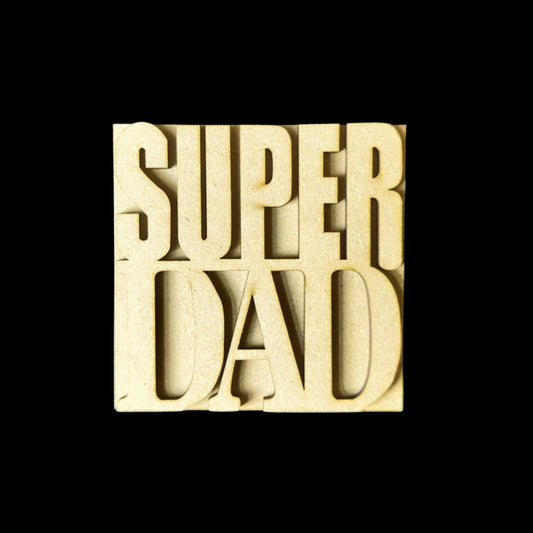 Super Dad (MDF - Layered Coaster & Fridge Magnet Base)