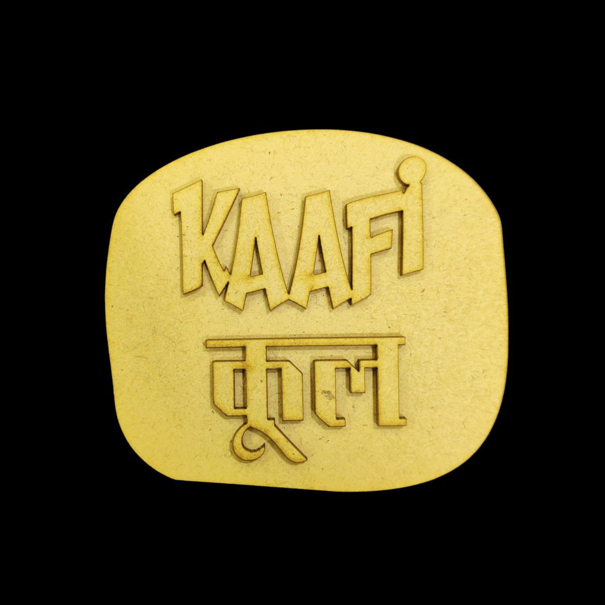 Kaafi Cool (MDF - Fridge Magnet Base )