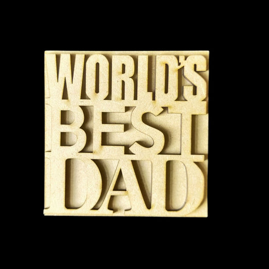 World's Best Dad (MDF - Layered Coaster & Fridge Magnet Base)