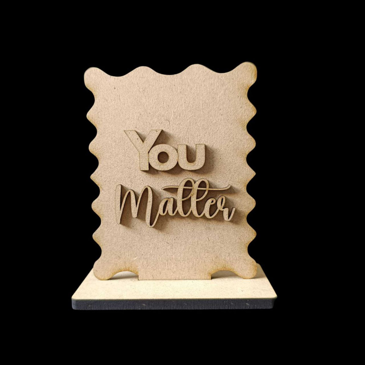 You Matter - Standee + Photo Notes Holder (MDF)