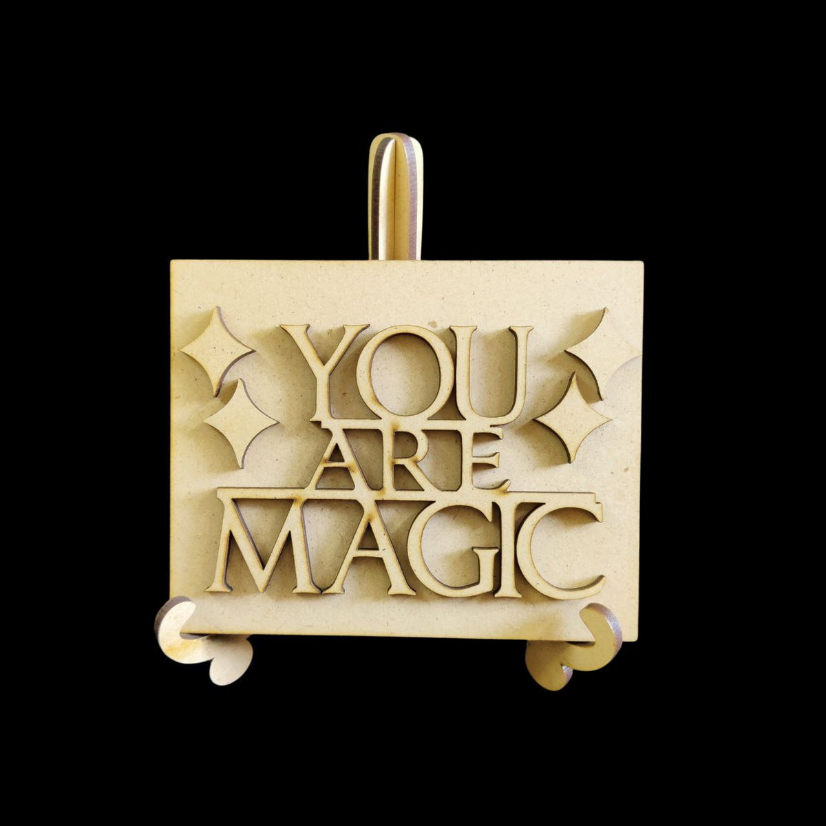 You are Magic (Motivational Desk stand) MDF
